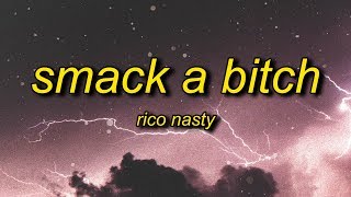 Rico Nasty - Smack A Bitch (Lyrics)