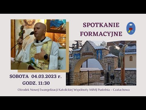 Medytacja, Msza Święta. Transmisja Online Czatachowa. 04.03.2023 Godz. 11:30