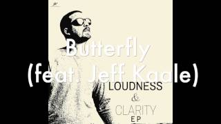 Butterfly feat. Jeff Kaale (Loudness &amp; Clarity EP) by Joakim Karud (official)