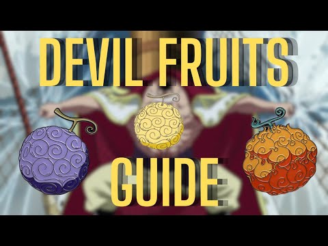 Devil Fruit Skills Guide - For Piece The Great Voyage