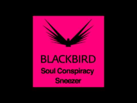 Soul Conspiracy - Sneezer