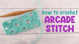 How To Crochet The Arcade Stitch (EASY Step By Step Guide!)