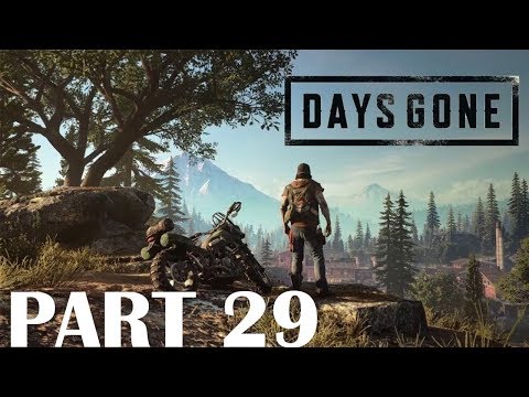 DAYS GONE Walkthrough Gameplay Part 29