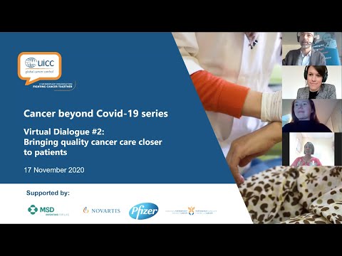 Cancer beyond COVID-19 series: #2 Bringing quality cancer care closer to patients