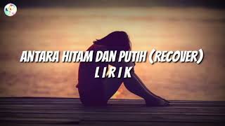 Download lagu Helen Sparingga - Antara Hitam dan Putih 🎧 [Lirik] mp3