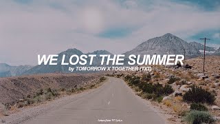We Lost The Summer (English) Lyrics  Tomorrow x To