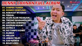 Download lagu DENNY CAKNAN - SAMPEK TUWEK | FULL ALBUM TERBARU 2022 mp3