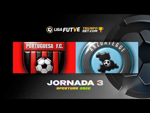 Portuguesa vs. Anzoátegui - Torneo Apertura 2026 - Jornada 3 - Liga FUTVE TriunfoBet
