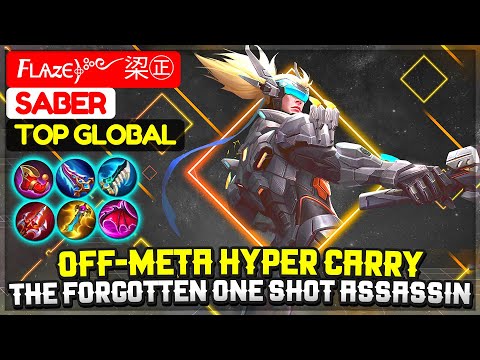 Off-Meta Hyper Carry, The Forgotten One Shot Assassin [ Top 1 Global Saber S17 ] Fʟѧzє﴿༻鿄㊣ - MLBB