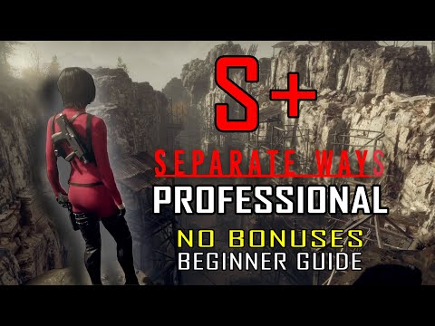 Resident Evil 4 DLC Separate Ways - Detailed Professional S+ Guide - No Bonuses Easy Guide