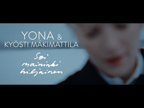 Yona feat. Kyösti Mäkimattila - Soi maininki hiljainen