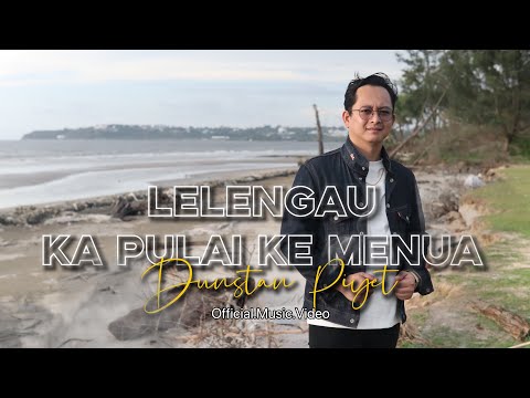 𝐋𝐄𝐋𝐄𝐍𝐆𝐀𝐔 𝐊𝐀 𝐏𝐔𝐋𝐀𝐈 𝐊𝐄 𝐌𝐄𝐍𝐔𝐀 - 𝐃𝐮𝐧𝐬𝐭𝐚𝐧 𝐏𝐢𝐲𝐞𝐭 𝘖𝘧𝘧𝘪𝘤𝘪𝘢𝘭 𝘔𝘶𝘴𝘪𝘤 𝘝𝘪𝘥𝘦𝘰