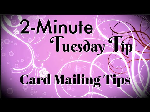 Simply Simple 2-MINUTE TUESDAY TIP - Card Mailing Tips by Connie Stewart