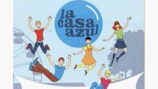 La Casa Azul: Hoy (cambiaremos algo)