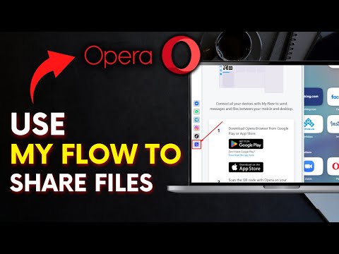How to Use My Flow to Share Files in Opera Browser 2025?