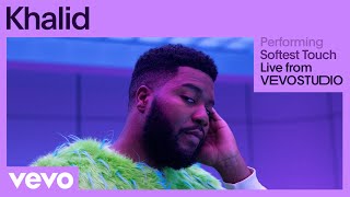 Khalid - Softest Touch (Live Performance) | Vevo