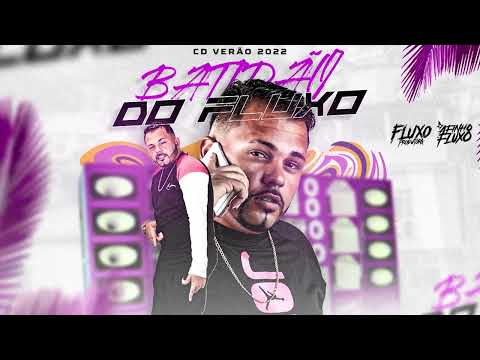 AFINHO DO FLUXO - CD BATIDÃO DO FLUXO