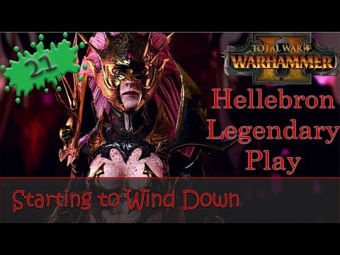 Warhammer 2 Hellebron E21 Dark Elves Legendary Campaign - Starting to Wind Down