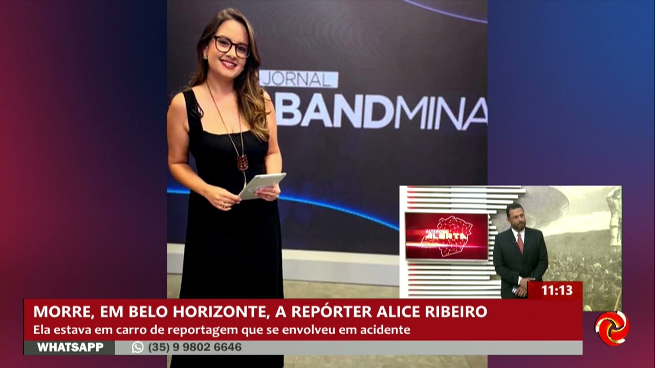 Repórter Alice Ribeiro morreu após acidente em Belo Horizonte