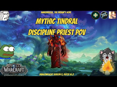 Mythic Tindral Discipline priest Pov /w Commentary (Post nerf)