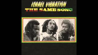 Israel Vibration - The Same Song (1978) full album with bonus tracks