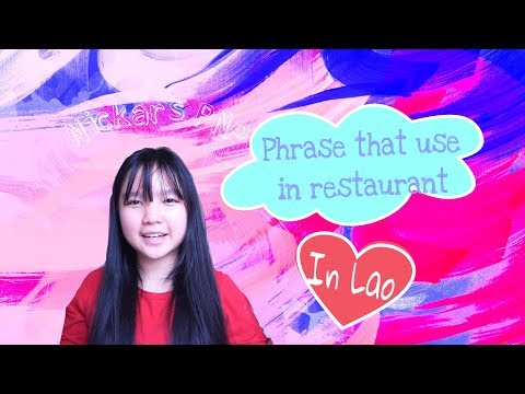 Learning Lao Ep.3 || Important phrase that use in the restaurant Nickars PNP