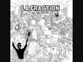 La Fraction - Le Temps Qui Passe 