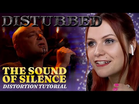 Vocal Analysis - THE SOUND OF SILENCE - Disturbed |  Reaction ft. Distortion Tutorial