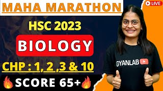 MAHA MARATHON | HSC 2023 | CHP 1,2,3 & 10 | BIOLOGY | Gyanlab | Anjali Patel