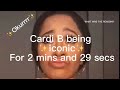 Cardi B being iconic for 2 minutes and 29 seconds