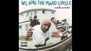 WC And The Maad Circle - Taking Ova