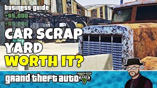 Buying the Car Scrapyard Business in GTA 5 Story Mode. Worth it?