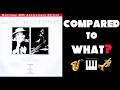 Les McCann & Eddie Harris "Compared To What"  live 1969 Switzerland (lyrics)