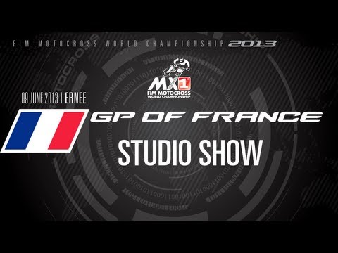 MXGP of France 2013 - STUDIO SHOW - Motocross