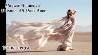 Download lagu Yngwie Malmsteen Prisoner Of Your love mp3 Download lagu Yngwie Malmsteen Prisoner Of Your love mp3