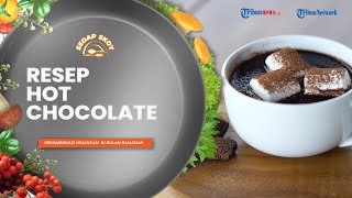 Resep Hot Chocolate ala Sedap Skoy, Rekomendasi Minuman Hangat untuk Pecinta Minuman Manis