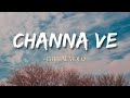 Channa Ve || Lyrical Video || Akhil Sachdeva || Mansheel Gujral || Bhoot - Part One ||