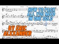 Eric Alexander - Seven Steps to Heaven Solo Transcription