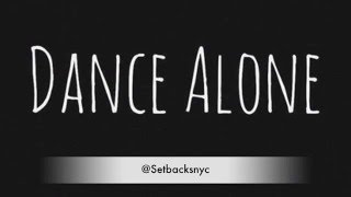 Setbacks - Dance alone