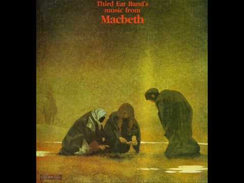 Third Ear Band - Music From Macbeth - Fleance