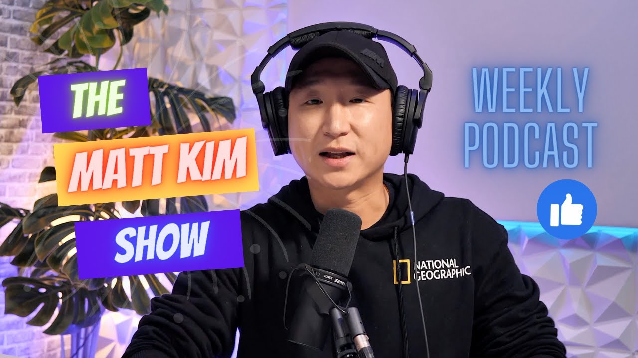 Welcome to the Matt Kim Show