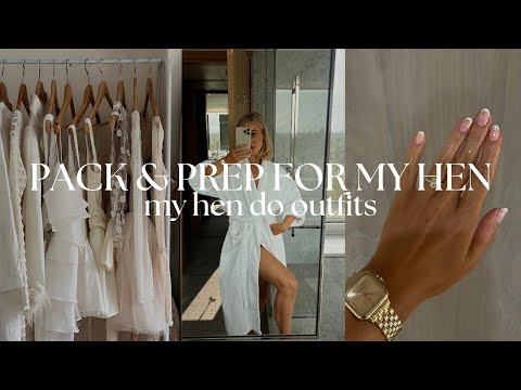 PACK WITH ME FOR MY HEN AND PREP | MY HEN DO OUTFITS