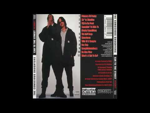 The Conscious Daughters - Ear To The Street (Full Album) 1993