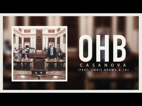 Casanova - OHB ft. Chris Brown & LO (Official Audio)