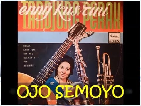 OJO SEMOYO - Enny Kusrini