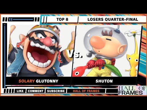 Hall of Frames - Losers Quarter-Final - Glutonny (Wario) VS Shuton (Olimar) - Smash Bros. Ultimate