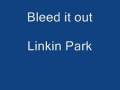 Linkin Park - Bleed It Out [WITH AUDIO] (Lyrics in ...