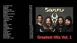 Soulfly - Greatest Hits Vol. 1