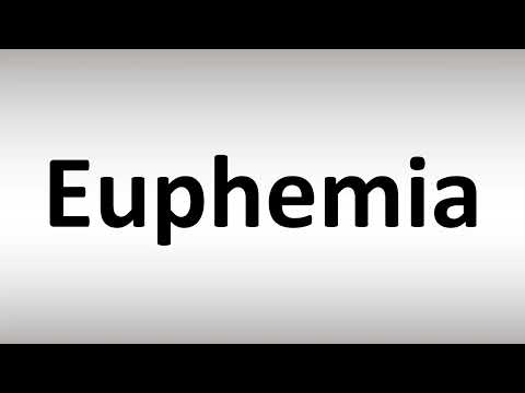 How to Pronounce Euphemia