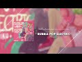 Bubble Pop Electric Feat Miku Gumi